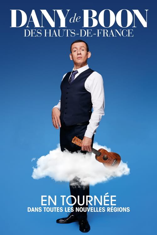 Dany Boon - Des Hauts de France streaming