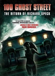 100 Ghost Street: The Return Of Richard Speck