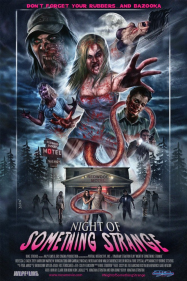 Night Of Something Strange streaming