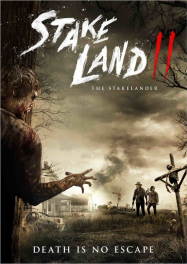 Stake Land 2 : The Stakelander streaming