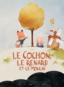 Le Cochon, le renard et le moulin streaming