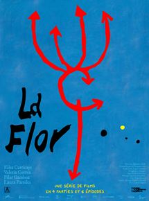 La Flor - Partie 1 streaming