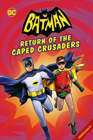 Batman: Return Of The Caped Crusaders streaming