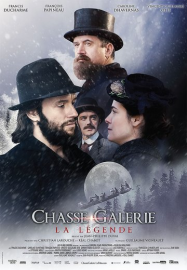 Chasse-Galerie : La légende streaming