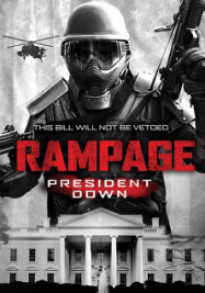 Rampage 3 : President Down streaming