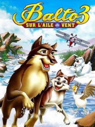 Balto 3 : Sur l'aile du vent streaming