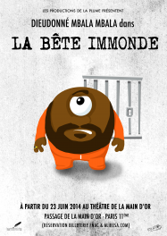 Dieudonne - La bête immonde