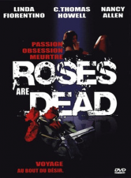 Roses mortelles Roses Are Dead Acting on Impulse streaming