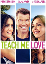 Teach Me Love