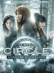 The Circle chapitre 1 : les élues streaming