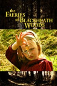 The Faeries of Blackheath Woods streaming