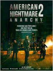 American Nightmare 2 : Anarchy streaming