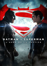 Batman v Superman : L’Aube de la Justice