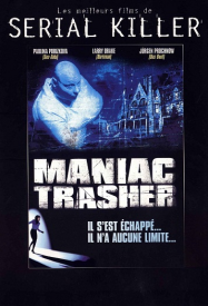 Maniac Trasher streaming