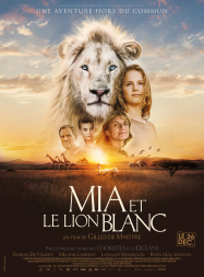 film Mia et le Lion Blanc streaming