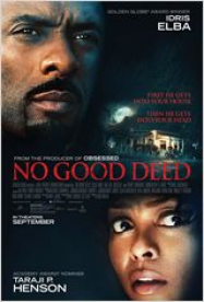 No Good Deed streaming