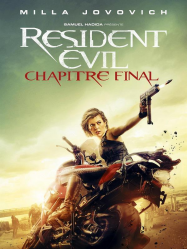 Resident Evil : Chapitre Final streaming