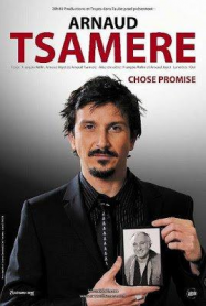 Arnaud Tsamere - Chose Promise streaming