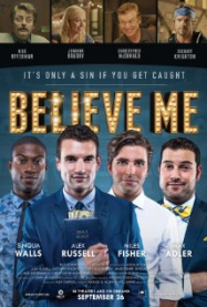 Believe Me streaming