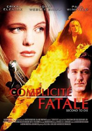 Complicite fatale streaming