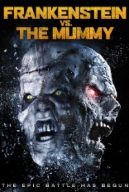 Frankenstein vs. The Mummy