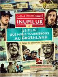 Le film que nous tournerons au Groenland