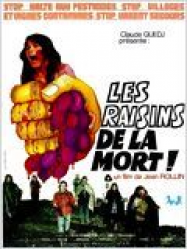 Les Raisins de la mort streaming