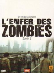 L’Enfer des zombies