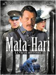 Mata Hari, la vraie histoire streaming