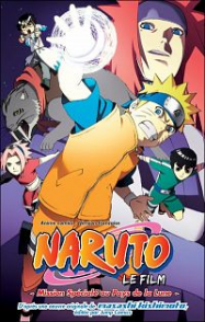 Naruto Le Film 3: Mission spéciale au pays de la Lune streaming