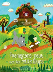 Promenons-nous avec les petits loups