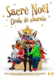 Sacré Noël : Drôle de chorale streaming