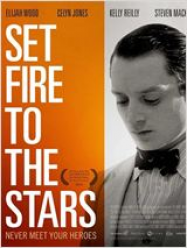 Set Fire to the Stars streaming