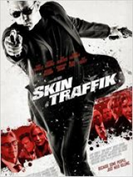 Skin Traffik