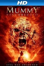 The Mummy Resurrected streaming