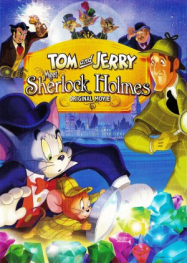 Tom and Jerry Meet Sherlock Holmes streaming