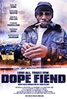 Dope Fiend