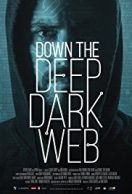 Down the Deep, Dark Web streaming