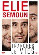 Elie Semoun, tranches de vie