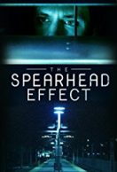 The Spearhead Effect streaming