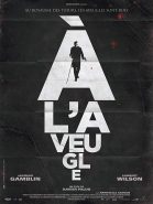 A l’aveugle streaming