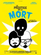 Le Prestige de la mort