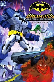 Batman Unlimited : Machines contre Mutants streaming