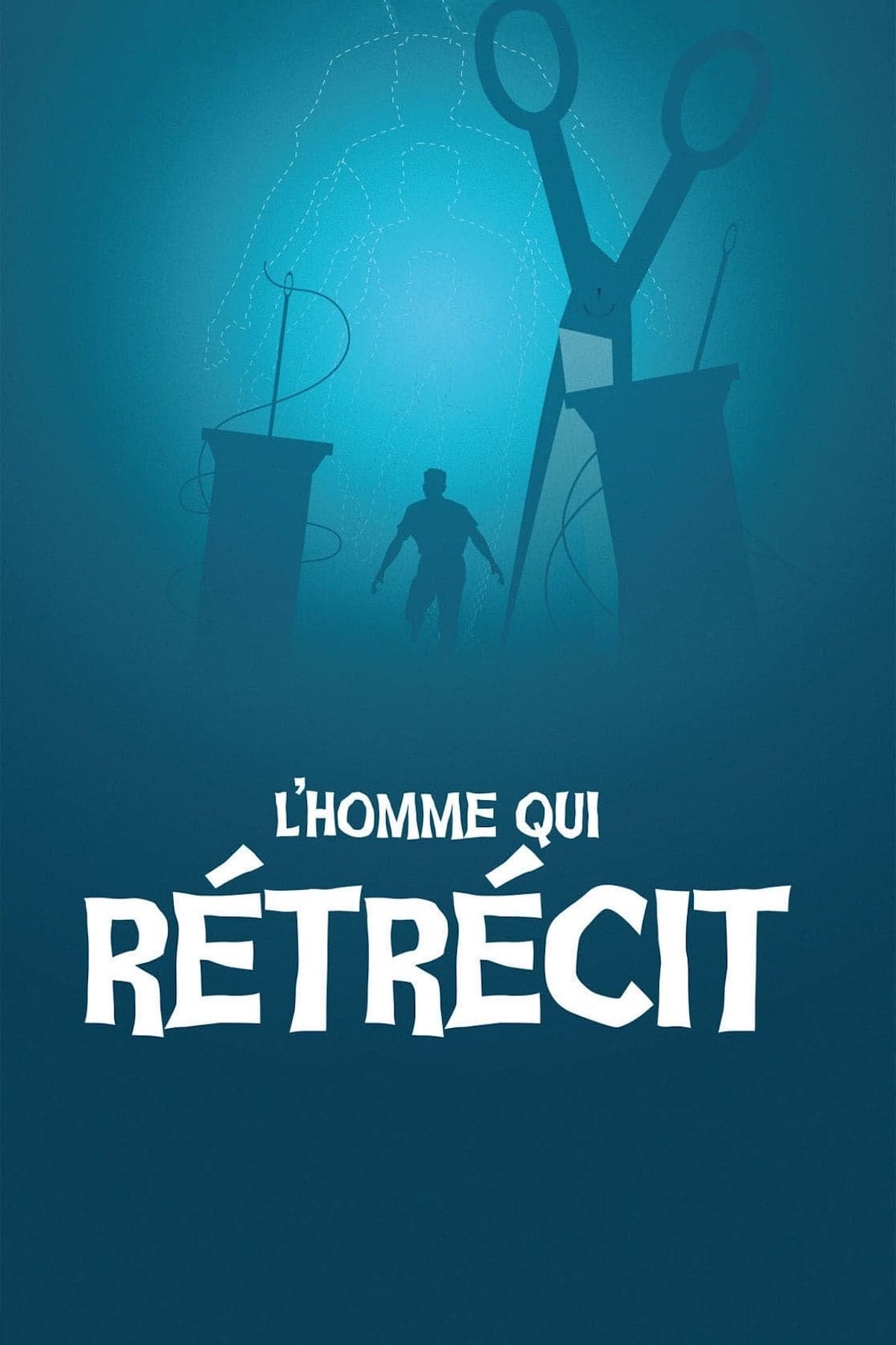 L\'Homme qui rétrécit streaming