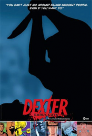 Dexter: Early Cuts