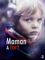 Maman a tort streaming