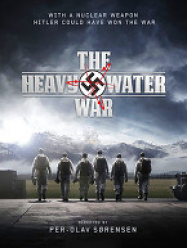 The Heavy Water War