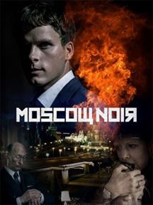 Moscou Noir saison 1 épisode 5